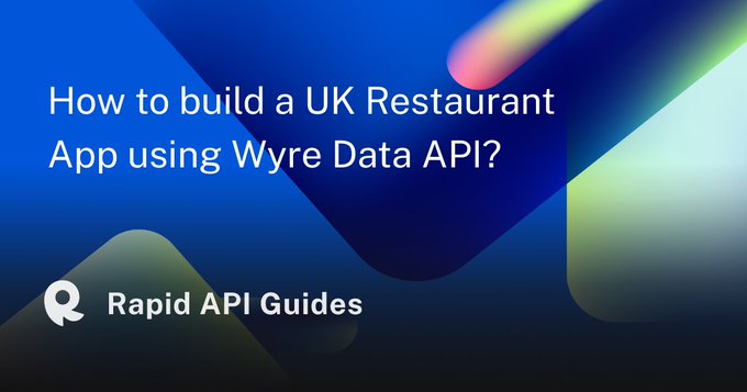 rapid api guide to build a restaurant app